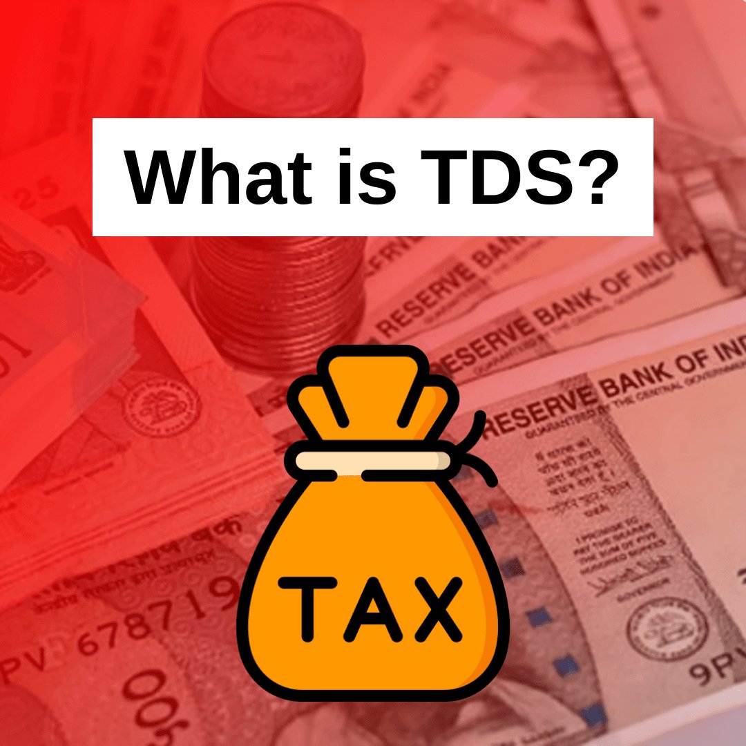 What Is TDS Understanding Tax Deducted At Source TheGSTco India what-is-tds-understanding-tax-deducted-at-source-thegstco-india