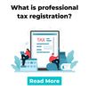 What is Professional Tax Registration - All you need to Know - theGSTco