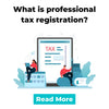 What is Professional Tax Registration - All you need to Know - theGSTco - India