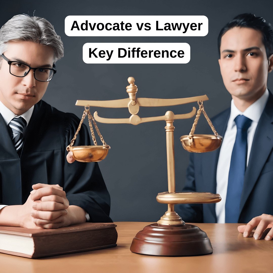 Advocate vs Lawyer: Understanding the Key Differences (2024 Update ...