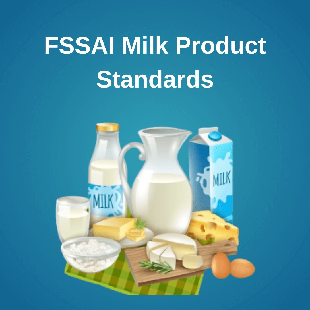 Milk Standardization FSSAI Milk Product Standards: Categories & Regulations – theGSTco - India