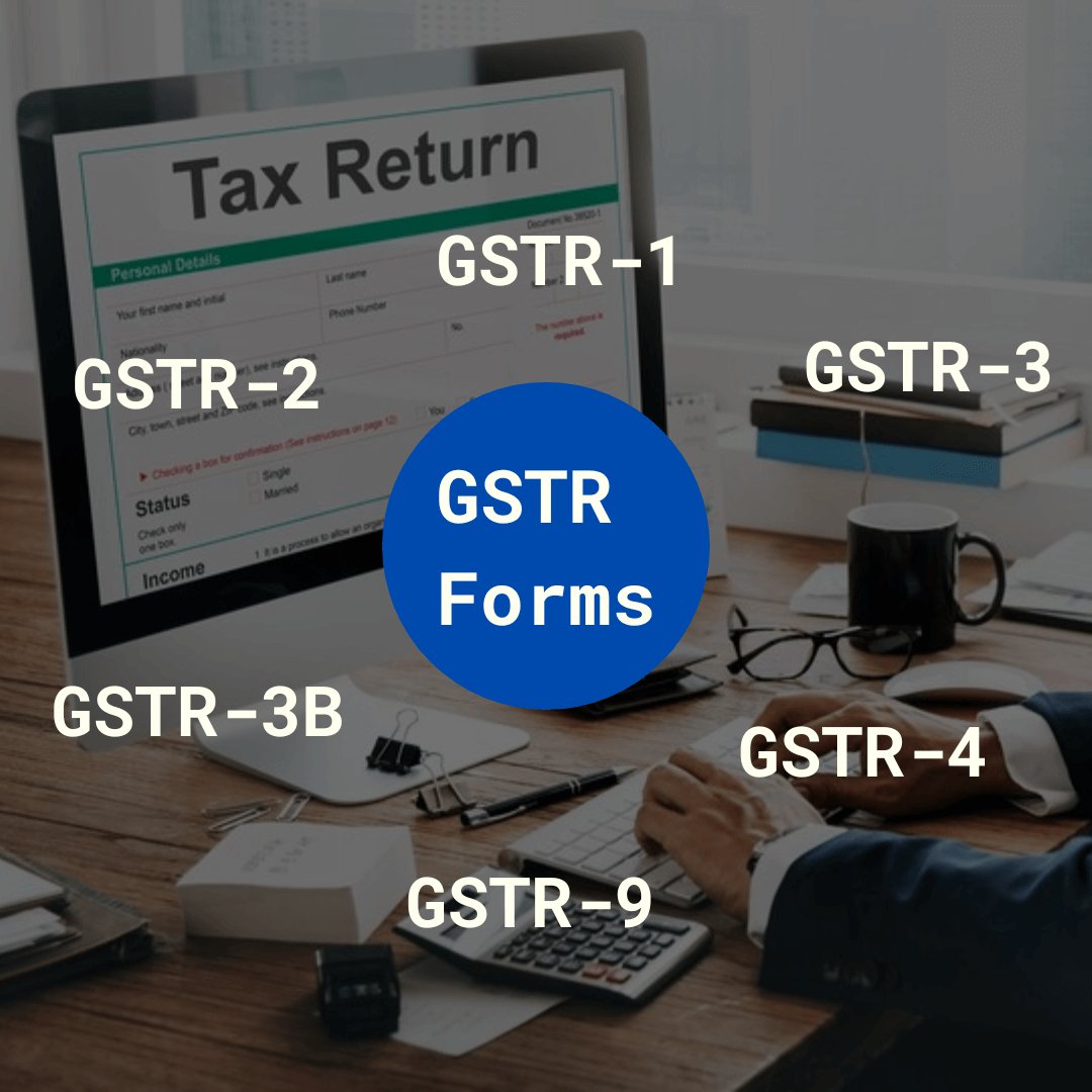 Understanding All Types of GST Return Forms – theGSTco