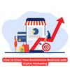 How to Grow Your Ecommerce Business with Digital Marketing: A Comprehensive Guide - theGSTco - India