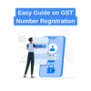 How to Register for GST Number in Simple Way: A Step-by-Step Guide - theGSTco
