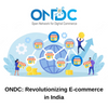ONDC: Revolutionizing E-commerce in India