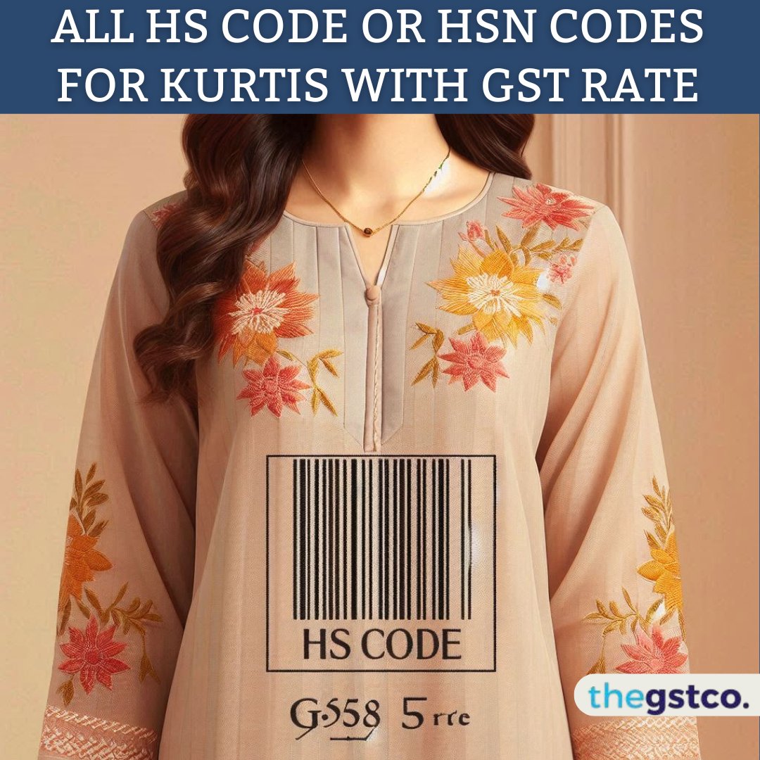 All HS code or HSN codes for Kurtis with GST rate