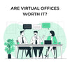 Are Virtual Offices Worth It - Pros and Cons - theGSTco