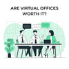 Are Virtual Offices Worth It - Pros and Cons - theGSTco - India