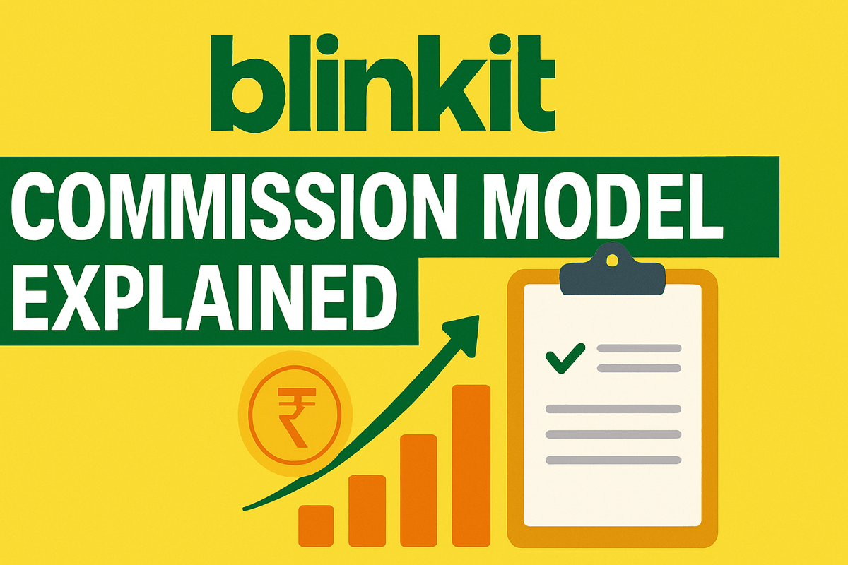 Blinkit Commission Model Explained