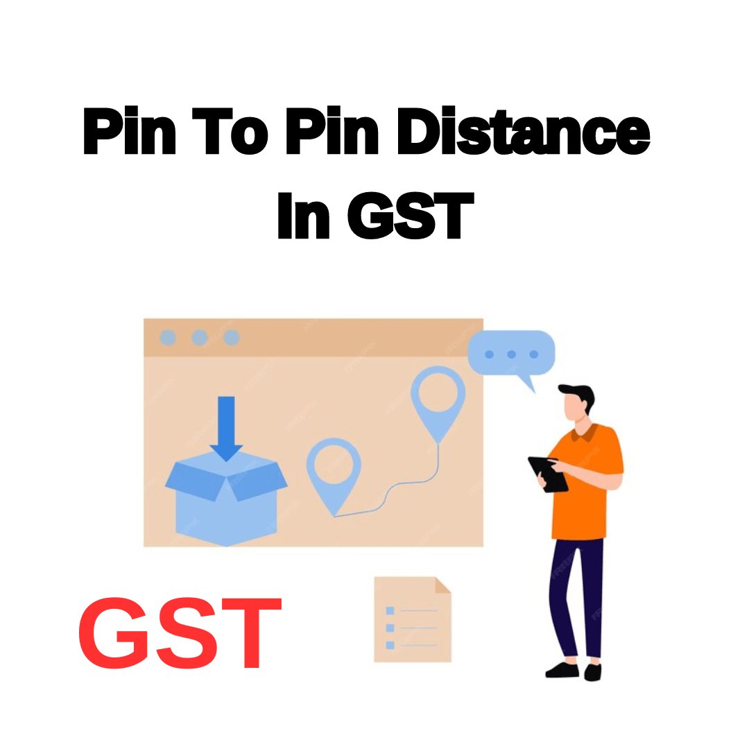 How to Calculate Distance between Two Pin codes in GST (Pin to Pin Dis