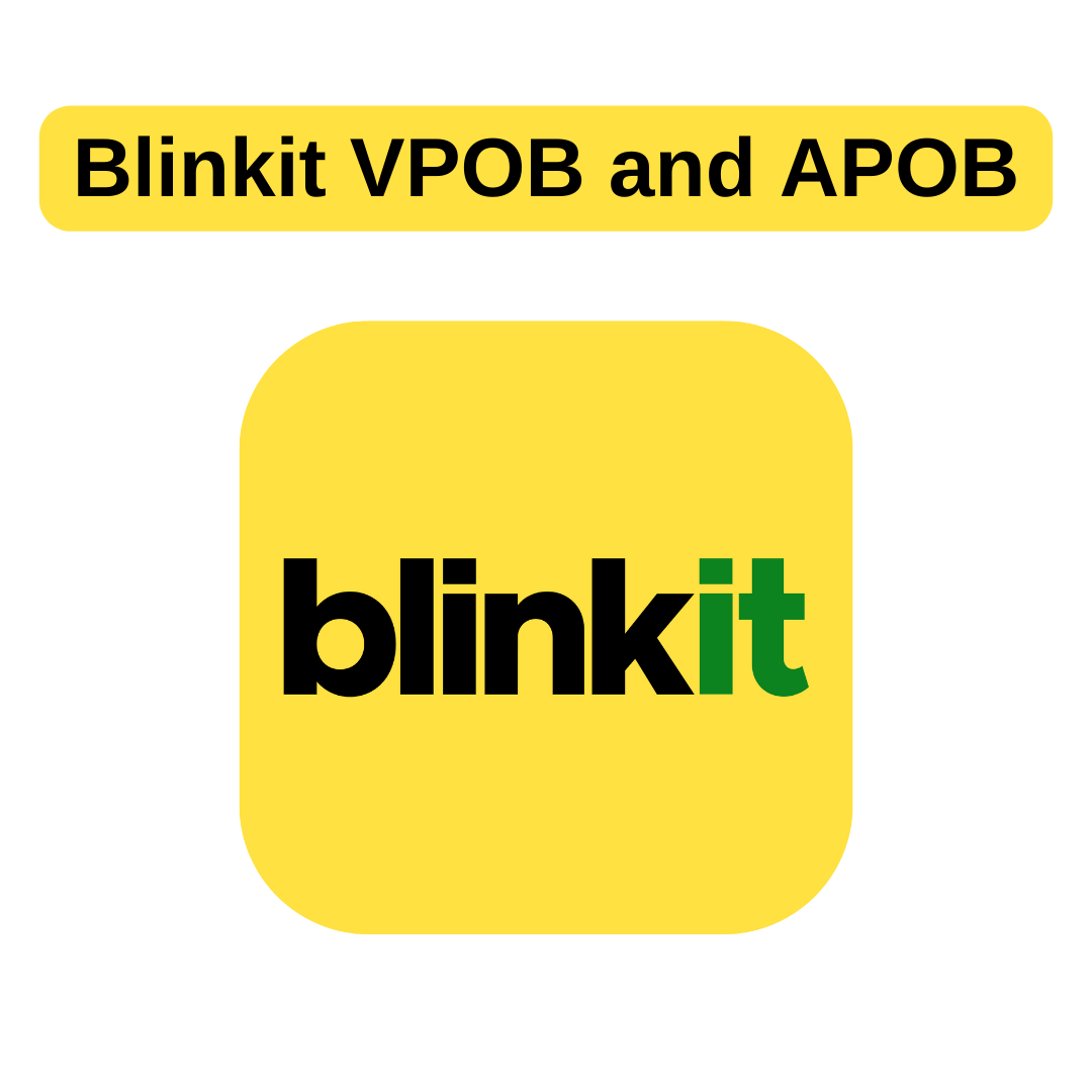 Blinkit VPOB and APOB