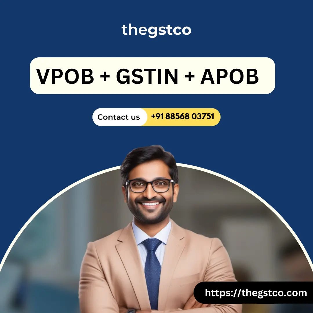 Get Started with Tinsukia VPOB and APOB - theGSTco