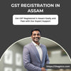 GST Registration in Assam - Fast Approval & Affordable - theGSTco