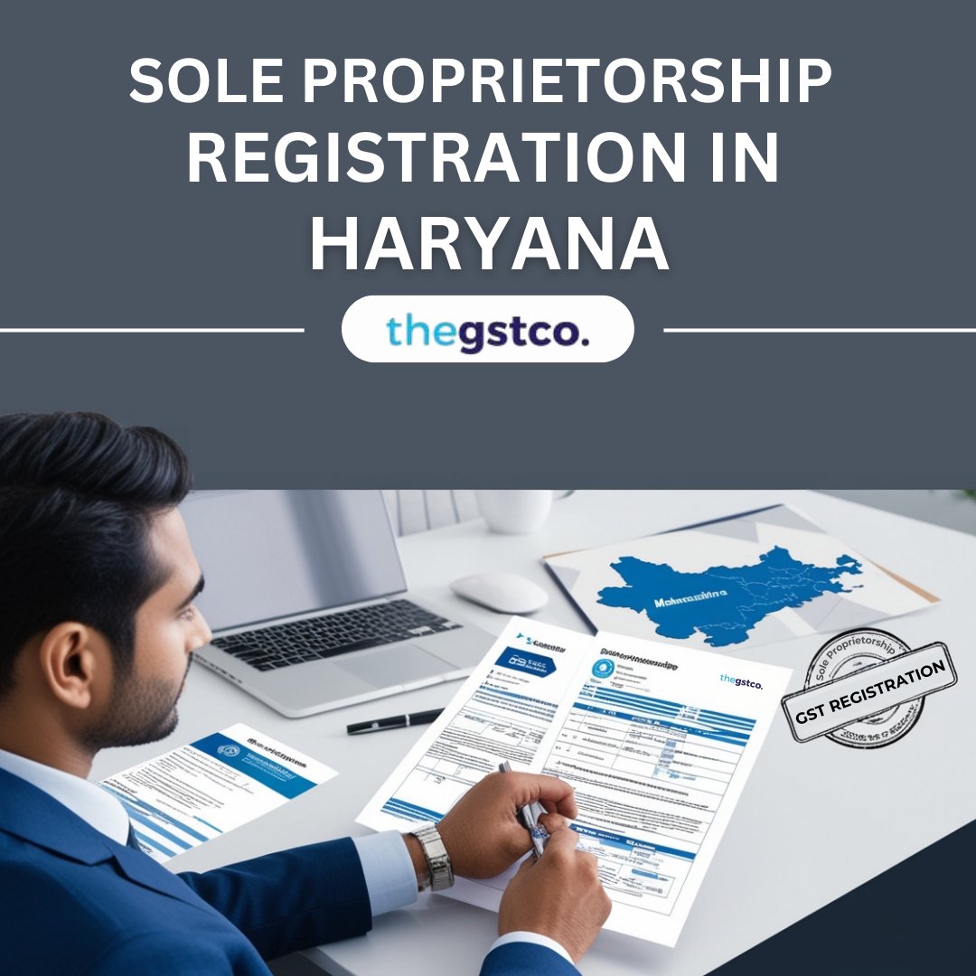 Sole Proprietorship Registration in Haryana - theGSTco - India