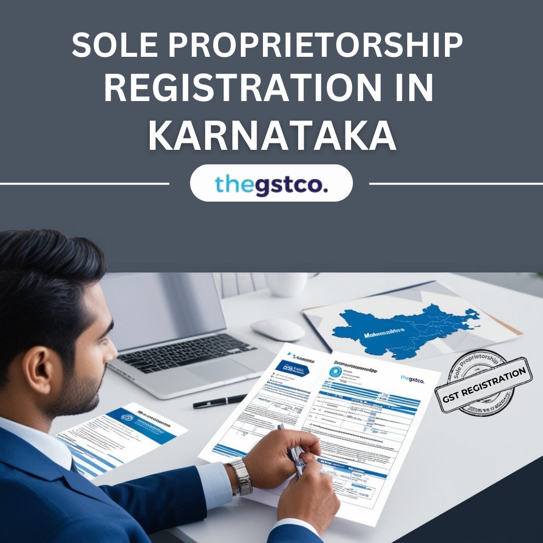 Sole Proprietorship Registration in Karnataka - theGSTco - India